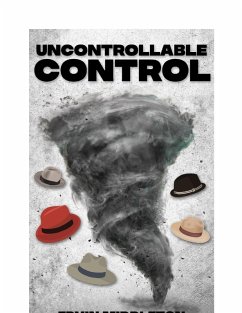 Uncontrollable Control (eBook, ePUB) - Middleton Jr, Ervin