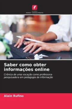 Saber como obter informações online - Rufino, Alain