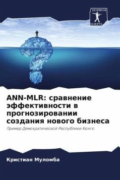 ANN-MLR: srawnenie äffektiwnosti w prognozirowanii sozdaniq nowogo biznesa - Mulomba, Kristian