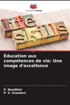 Éducation aux compétences de vie: Une image d'excellence - Nandhini, P.;Sreedevi, P. S.