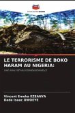LE TERRORISME DE BOKO HARAM AU NIGERIA:
