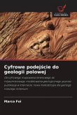 Cyfrowe podej¿cie do geologii polowej