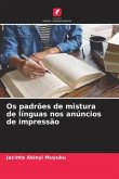 Os padrões de mistura de línguas nos anúncios de impressão