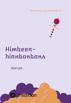 Himbeerhirnbonbons - Lutzebäck, Romina