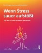 Wenn Stress sauer aufstößt - Bild 1