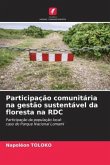 Participação comunitária na gestão sustentável da floresta na RDC