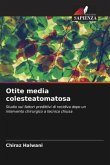 Otite media colesteatomatosa