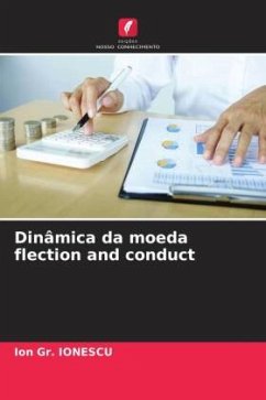 Dinâmica da moeda flection and conduct - Ionescu, Ion Gr.