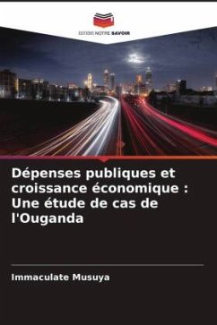 Dépenses publiques et croissance économique : Une étude de cas de l'Ouganda - Musuya, Immaculate