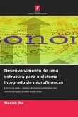Desenvolvimento de uma estrutura para o sistema integrado de microfinanças
