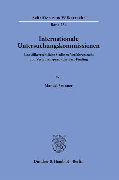 Internationale Untersuchungskommissionen. - Brunner, Manuel