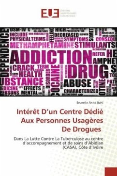 Intérêt D¿un Centre Dédié Aux Personnes Usagères De Drogues - Bahi, Brunelle Anita