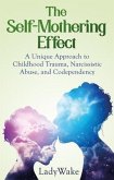 The Self-Mothering Effect (eBook, ePUB)