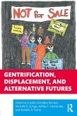 Gentrification, Displacement, and Alternative Futures (eBook, PDF)