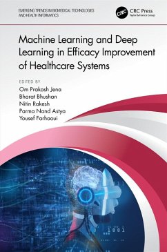 Machine Learning and Deep Learning in Efficacy Improvement of Healthcare Systems (eBook, PDF)