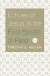 Echoes of Jesus in the First Epistle of... - Bild 1