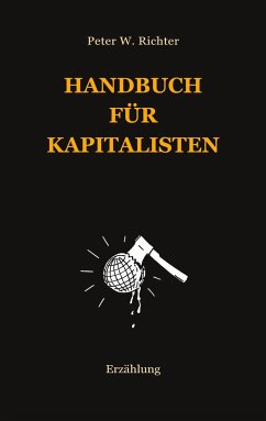 Handbuch für Kapitalisten - Richter, Peter Werner