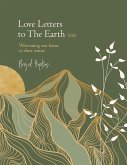 Love Letters to the Earth Welcoming One Home to Their Nature (eBook, ePUB)
