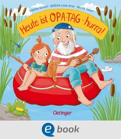 Heute ist Opa-Tag – hurra! (fixed-layout eBook, ePUB) - Orso, Kathrin Lena; Anker, Nicola