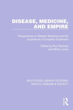 Disease, Medicine and Empire (eBook, PDF)