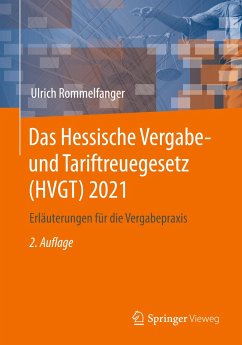 Das Hessische Vergabe- und Tariftreuegesetz (HVGT) 2021 - Rommelfanger, Ulrich