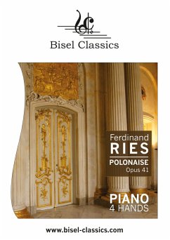 Polonaise, Opus 41 (eBook, ePUB) - Ries, Ferdinand; Begley, Stephen