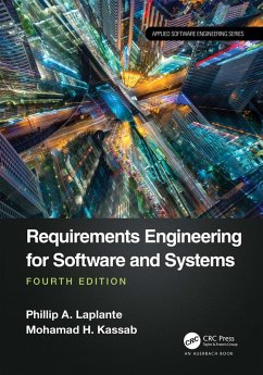 Requirements Engineering for Software and Systems (eBook, ePUB) - Laplante, Phillip A.; Kassab, Mohamad H.