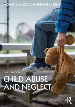 Child Abuse and Neglect (eBook, ePUB) - McCoy, Monica L.; Keen, Stefanie M.