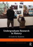 Undergraduate Research in History (eBook, ePUB)