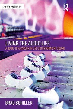 Living the Audio Life (eBook, ePUB) - Schiller, Brad