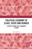Political Economy of Class, Caste and Gender (eBook, ePUB)