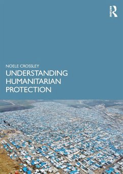 Cover Understanding Humanitarian Protection (eBook, ePUB)