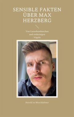 Sensible Fakten über Max Herzberg - zu Moschdehner, Herold