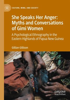 She Speaks Her Anger: Myths and Conversations of Gimi Women - Gillison, Gillian