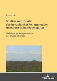 Studien zum Tierstil skythenzeitlicher Reiternomaden im eurasischen Steppengürtel