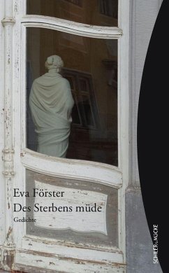 Des Sterbens müde - Förster, Eva