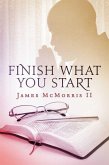 JESUS COMMANDS YOU TO FINISH WHAT YOU START IN JESUS (eBook, ePUB)