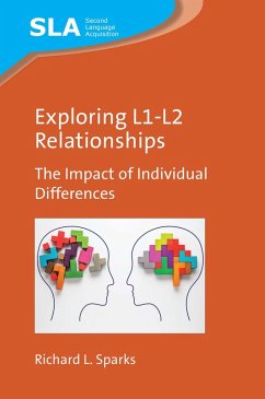 Exploring L1-L2 Relationships (eBook, ePUB) - Sparks, Richard L.