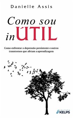 Como sou inÚTIL (eBook, ePUB) - Assis, Danielle