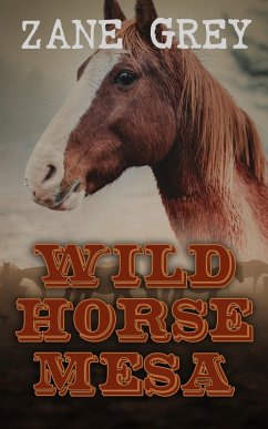 Wild Horse Mesa (eBook, ePUB) - Grey, Zane