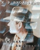 The Naked Keyboard (eBook, ePUB)