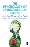 The Psychology of Cardiovascular Illness (eBook, ePUB)