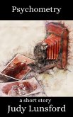 Psychometry: A Short Story (eBook, ePUB)