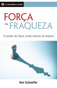 Força Na Fraqueza (eBook, ePUB) Cover Força Na Fraqueza (eBook, ePUB)
