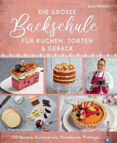 Die große Backschule für perfekte Torten, Kuchen und Gebäck (eBook, ePUB) - Wöllstein, Beate