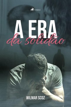 Cover A Era da Solidão (eBook, ePUB)
