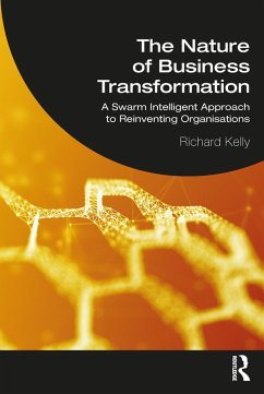 The Nature of Business Transformation (eBook, ePUB) - Kelly, Richard