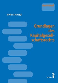 Grundlagen des Kapitalgesellschaftsrechts - Winner, Martin