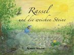 Rassel und die weichen Steine