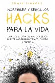 Increíbles y Sencillos Hacks para la Vida (eBook, ePUB)